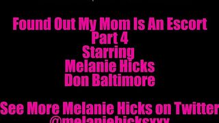 Found Out My Mom's and Escort Part 4